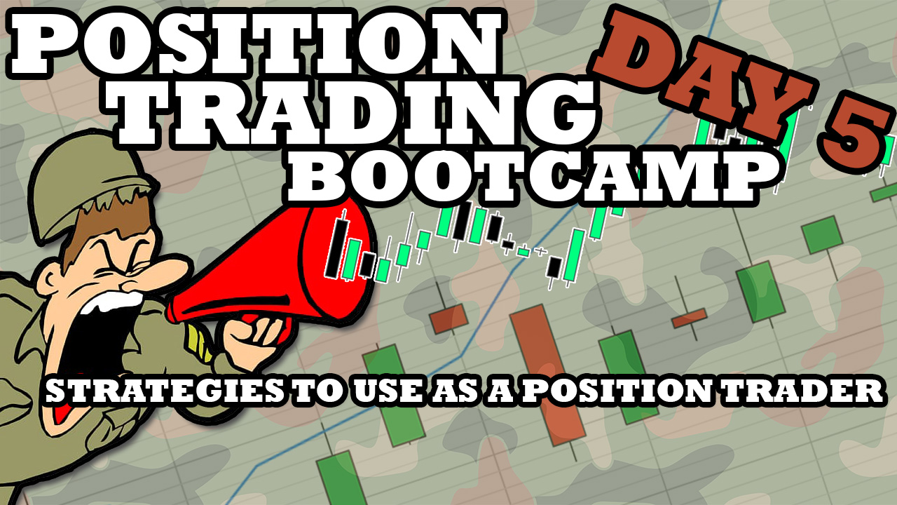 Strategies To Use as a Position Trader Explained In Detail